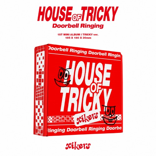 xikers(싸이커스) -  1ST MINI ALBUM [HOUSE OF TRICKY : Doorbell Ringing] _ [TRICKY ver.]